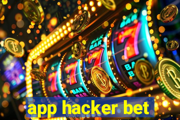 app hacker bet